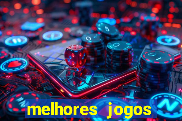 melhores jogos gratis para celular